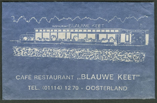 OTL-5 Café Restaurant Blauwe Keet , Oosterland