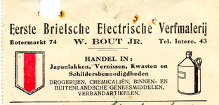 BR_BOUT_005 Brielle, W. Bout Jr. - W. Bout Jr., Eerste Brielsche Electrische Verfmalerij, handel in: japanlakken, ...