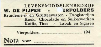 VP_PIJPER_001 Vierpolders, de Pijper - Levensmiddelenbedrijf, W. de Pijper. Kruideniers- en grutterswaren. ...
