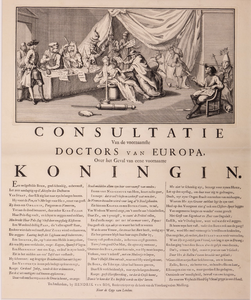JMD-OP-1083 Gravure, CONSULTATIE van de voornaamste DOCTORS VAN EUROPA, Over het Geval van eene voornaame KONINGIN. 
