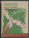 139 Mimus de Chuchubi bekijkt Curaçao / W. Holleman, 1953