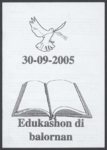 572 Edukashon di balornan, 30-09-2005, 2005