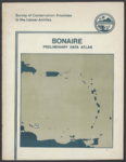 1025 Bonaire preliminary data atlas. Survey of Conservation Priorities in the Lesser Antilles, 1980