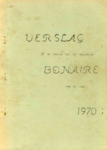 1334 Verslag van de toestand van het Eilandgebied Bonaire van het jaar 1970, 1971