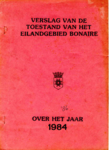 1347 Verslag van de toestand van het Eilandgebied Bonaire over het jaar 1984, 1985