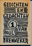  Gedichten en gedachten 1 / Paul Brenneker