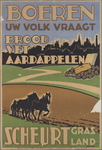 snv008000014 82, Affiche ” Boeren uw Volk vraagt brood, vet en aardappelen Scheurt grasland ”, 1944 juli