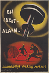 snv008000020 100, Affiche van de hoofdinspectie Luchtbescherming betreffende een waarschuwing om te schuilen met ...