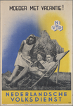 snv008000035 114, Affiche van de Nederlandsche Volksdienst ”Moeder met Vacantie!”, z.j.