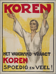 SNV008001489 1316, Koren Het vaderland vraagt Koren, Spoedig en veel!
