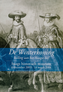  Aankondiging van de tentoonstelling 'De Winterkoning balling aan het Haagse Hof'