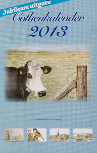  Omslag Cothen-kalender 2013 met 12 maandbladen met agenda-items, advertenties en topografische tekeningen van Hans Scholman