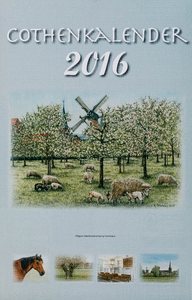  Omslag Cothen-kalender 2016 met 12 maandbladen met agenda-items, advertenties en topografische tekeningen van Hans Scholman