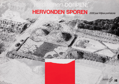  Aankondiging expositie 'Verdwenen dorpen, hervonden sporen. 2000 jaar Wijkse prehistorie' in het Kantonnaal en ...