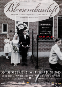  Aankondiging van de uitvoering door Stichting De Inrichting van het theaterstuk 'Bloesembruiloft. Kroniek van een ...