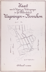  Kaart (reproductie) van de wegen en watergangen in het polderdistrict Wageningen-Bennekom